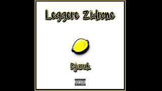 Djaruk -   Leckere Zitrone             (Leggere Zidrone)