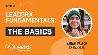 LeadsRx Fundamentals: The Basics