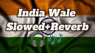 India Wale (Slowed+Reverb)Happy New Year Movie Song|SWING MUSIC