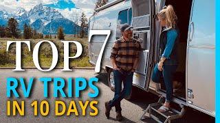 Top 7 Unforgettable RV Trips in the USA (In 10 days!)