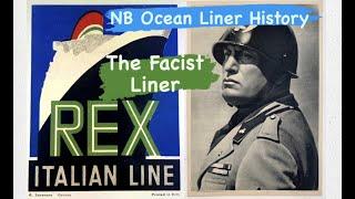 SS Rex: Mussolini's Ambition