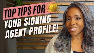 Top Tips for Your Signing Agent Profile!