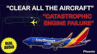 “Catastrophic engine failure”. Southwest B737 returned to Phoenix after departure. Real ATC