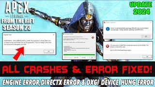 Apex Legends Season 23: How to Fix Engine Error,Directx Error & DXGI_ERROR_DEVICE_HUNG in PC