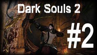 Dark Souls 2 Прохождение за лучника #2 [Даешь Экшен]