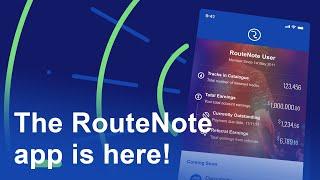 RouteNote App Officially Launches!