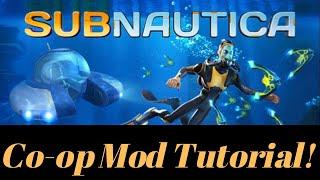 Subnautica Co-op Mod Tutorial