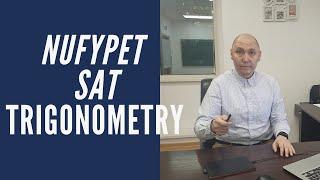 NUFYPET and SAT Trigonometry. Теория + разбор задач.