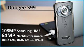 Doogee S99 Smartphone Review - 108MP Samsung Kamera - 64MP Nachtsichtkamera - Wasserdicht - Moschuss