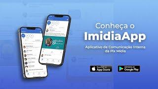 ImidiaApp: o app de comunicação interna onde todo mundo se conecta | Conheça já!