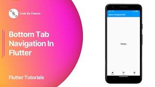 Flutter Bottom Tab Navigation Tutorial | Flutter Tutorials