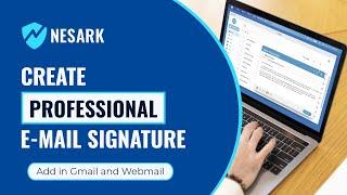 How to Create A Professional E-Mail Signature FOR FREE | Create Gmail Signature | Nesark