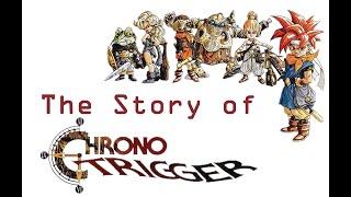 The Story of Chrono Trigger