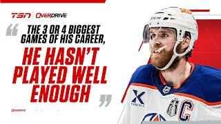 Hayes on McDavid: ‘The 3 or 4 biggest games of his career, he hasn’t played well enough’