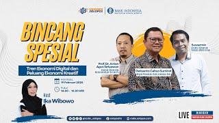 BINCANG SPESIAL | TREN EKONOMI DIGITAL DAN PELUANG EKONOMI KREATIF #OutlookEkonomi #OutlookEconomy