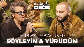 Söyleyin & Yürüdüm (Akustik) - Berkay & Ersay Üner | Evdeyiz Dede