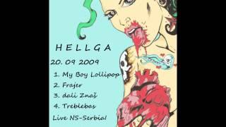 HELLGA - My Boy Lollipop (Live)