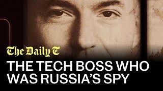 Jan Marsalek: The Tech Boss Who Was Russia's Secret Spy - Part 1 | The Daily T