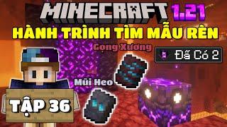 THỬ THÁCH SINH TỒN MINECRAFT 1.21 | TẬP 36 | ĐI TÌM MẪU RÈN MŨI HEO VÀ MẪU RÈN GỌNG XƯƠNG...