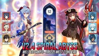 v2.4 Spiral Abyss Floor 12 - Melt C0 Ganyu & Freeze-Melt C1 Hu Tao | Genshin Impact [AR58]