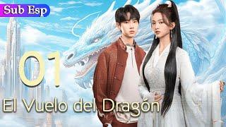 【SUB ESP】El Vuelo del Dragón EP01  | Soaring of the Dragon | 龙行龘龘 | YoYo Spanish