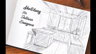 Sketching For Interior Designers- Episode 1: Drawing Ingredients