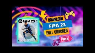 FIFA 23 CRACK PC | FIFA 2023 CRACK DOWNLOAD | DOWNLOAD FIFA 23 | TUTORIAL