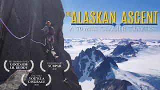 The Alaskan Ascent | A 70mile Quest for First Ascents