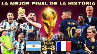 La MEJOR FINAL de la HISTORIA de los MUNDIALES | Argentina V Francia, Messi V Mbappé