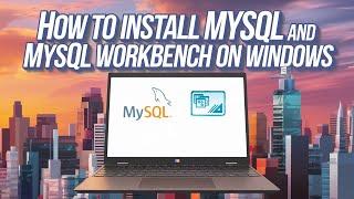 How to Install MySQL and MySQL Workbench on Windows | How to install MySQL on Windows 11 [2024]