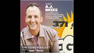 Eggs 371: From Working at Facebook to Successful Entrepreneur with AJ Mizes