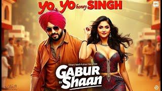 Gabru Di Shaan | New Bollywood Songs | Yo Yo Honey Singh | Hindi New Songs |