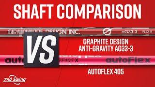 Graphite Design AntiGravity aG33-3 vs AutoFlex SF405 | Shaft Comparison