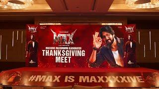 #MAX is MAXXXIVE  | Thanksgiving Meet | Baadshah KICHCHA SUDEEPA | KRG CONNECTS