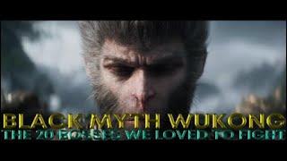 Black Myth Wukong - The 20 Bosses We Loved to Fight