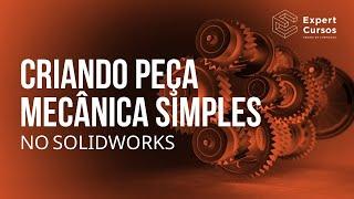 Criando Peça Mecânica Simples no SOLIDWORKS | Passo a Passo para Iniciantes