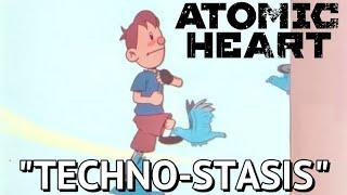 "TECHNO-STASIS" New cartoon ability. Atomic Heart: Annihilation Instinct