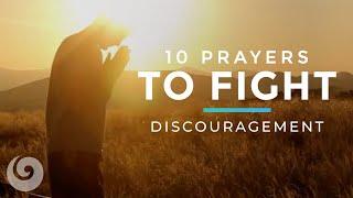 10 Prayers to Fight Discouragement