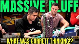 $297,000 BLUFF?!? Garrett Goes ABSOLUTELY NUTS vs Andy