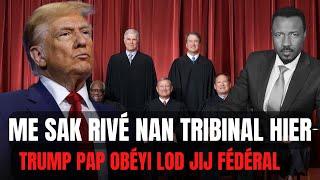 KOU SIPREM DEMOLI AVOKA TRUMP YO - GWO DANJE - TRUMP PAP VLE OBEYI LOD JIJ YO- ABNER GELIN