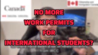 No More Work Permits for International Students and Visitors? Shocking IRCC Update!