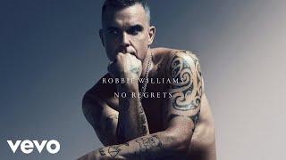 Robbie Williams - No Regrets (XXV - Official Audio)