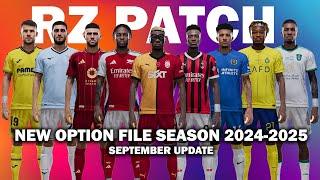 PES 2017 NEW RZ PATCH OPTION FILE SEASON 2024/2025 SEPTEMBER UPDATE