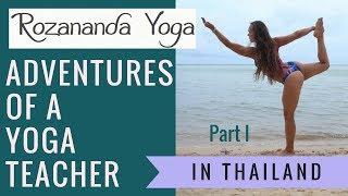 Thailand vlog 1: Teacher training with Bryce Yoga - Rozananda Yoga