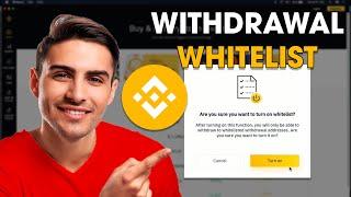 Binance Tutorial: How to Enable Address Withdrawal Whitelist (2024)