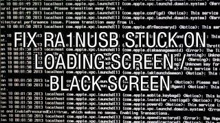 How to fix Ra1nusb stuck on loading / black screen , Checkra1n 0.12.1/0.12.0