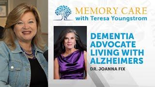 S2:E16 Dr. Joanna Fix Dementia Advocate Living with Alzheimer's