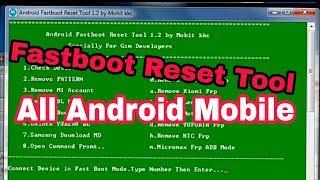 Android Fastboot Reset Tool v1.2 Download [Bypass FRP, Unlock Bootloader etc