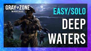 Deep Waters | Artisan | Gray Zone Warfare Night Ops GUIDE | Quick/Solo | Tutorial