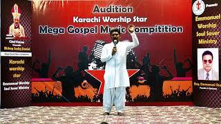 KARACHI WORSHIP STAR KARACHI AUDITION SAQIB DANIAL